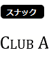 CLUB  A